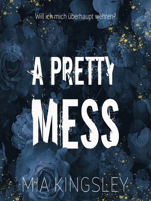 cover image of A Pretty Mess